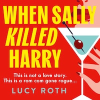 When Sally Killed Harry