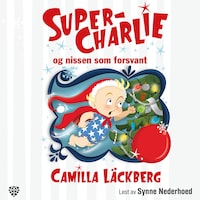 Super-Charlie og nissen som forsvant