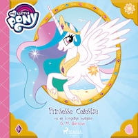 My Little Pony - Prinsesse Celestia og de kongelige bølgene