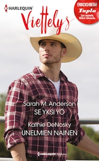 Se yksi yö / Unelmien nainen