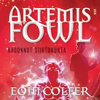 Artemis Fowl: Kadonnut siirtokunta