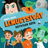 Lemuetsivät 9: Röyhyjen sota