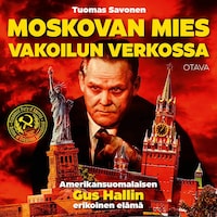 Moskovan mies vakoilun verkossa