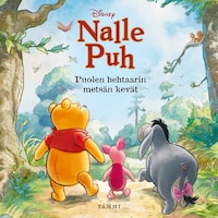 Disney. Nalle Puh. Puolen hehtaarin metsän kevät